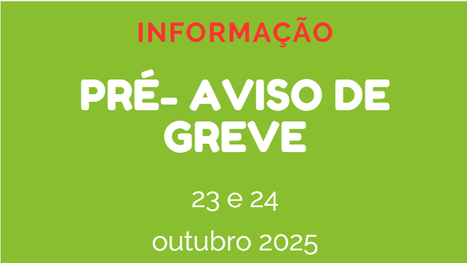PRÉ- AVISO DE GREVE – 23 e 24 de outubro